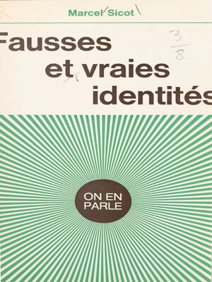 cover image of Fausses et vraies identités